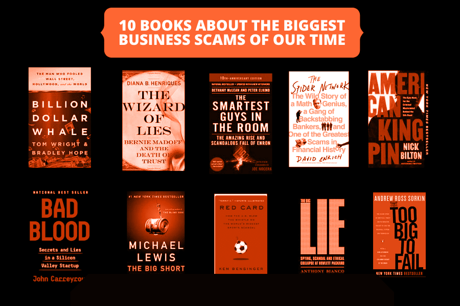 10 Books About The Biggest Business Scams Of Our Time - About-Fraud